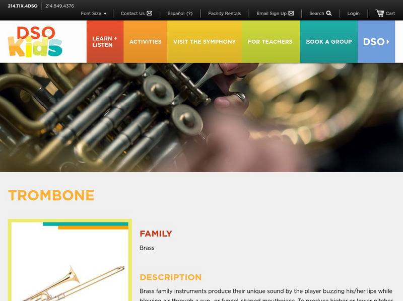 Dallas Symphony Orchestra Kids: Trombone Handout Dallas Symphony Orchestra Kids: Trombone Handout