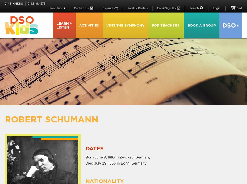Dallas Symphony Orchestra Kids: Robert Schumann Handout Dallas Symphony Orchestra Kids: Robert Schumann Handout