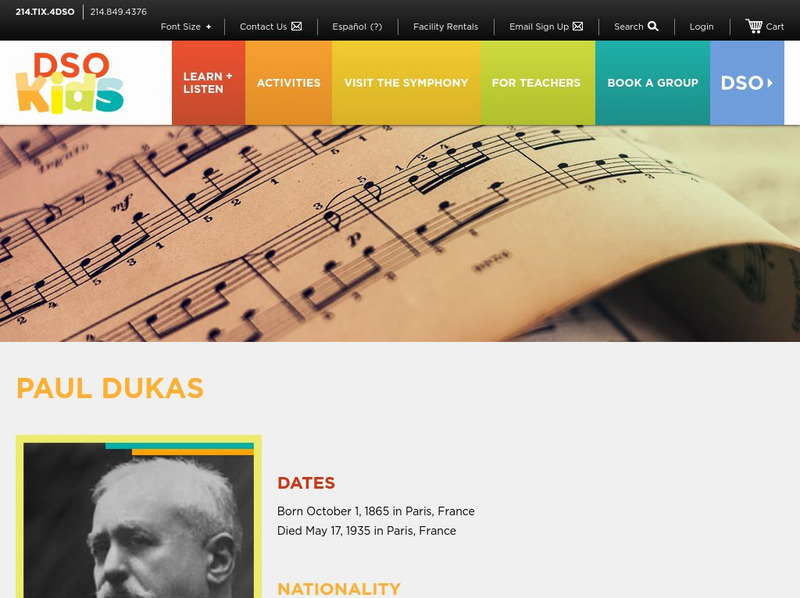 Dallas Symphony Orchestra Kids: Paul Dukas Handout Dallas Symphony Orchestra Kids: Paul Dukas Handout