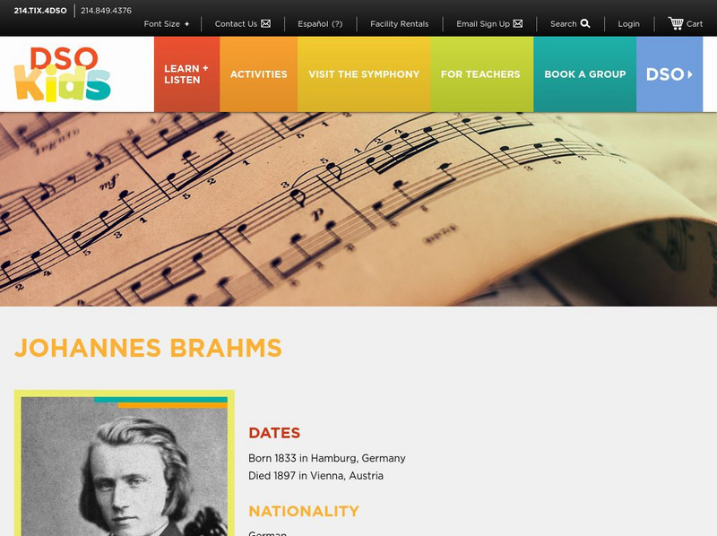 Dallas Symphony Orchestra Kids: Johannes Brahms Handout Dallas Symphony Orchestra Kids: Johannes Brahms Handout
