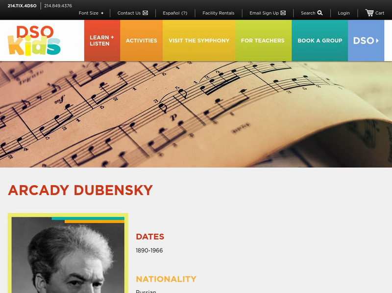 Dallas Symphony Orchestra Kids: Arcady Dubensky Handout Dallas Symphony Orchestra Kids: Arcady Dubensky Handout