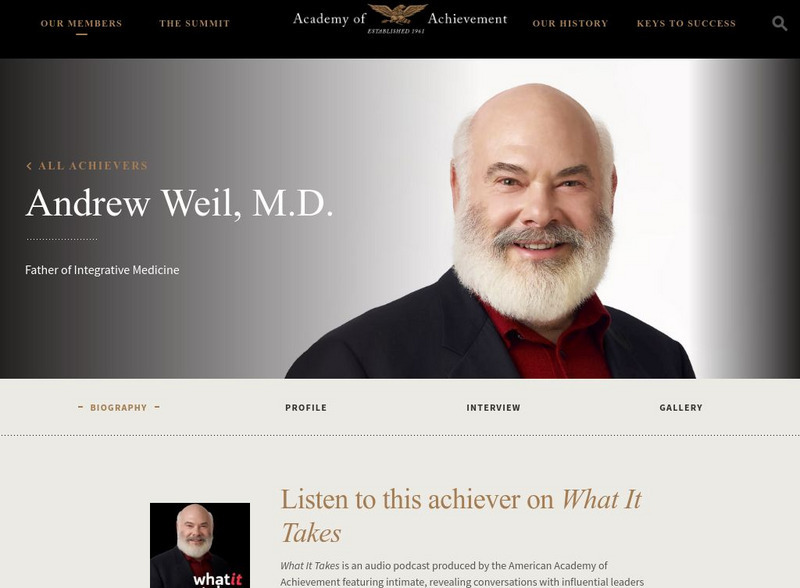 Academy of Achievement: Andrew Weil, m.d. Website Academy of Achievement: Andrew Weil, m.d. Website