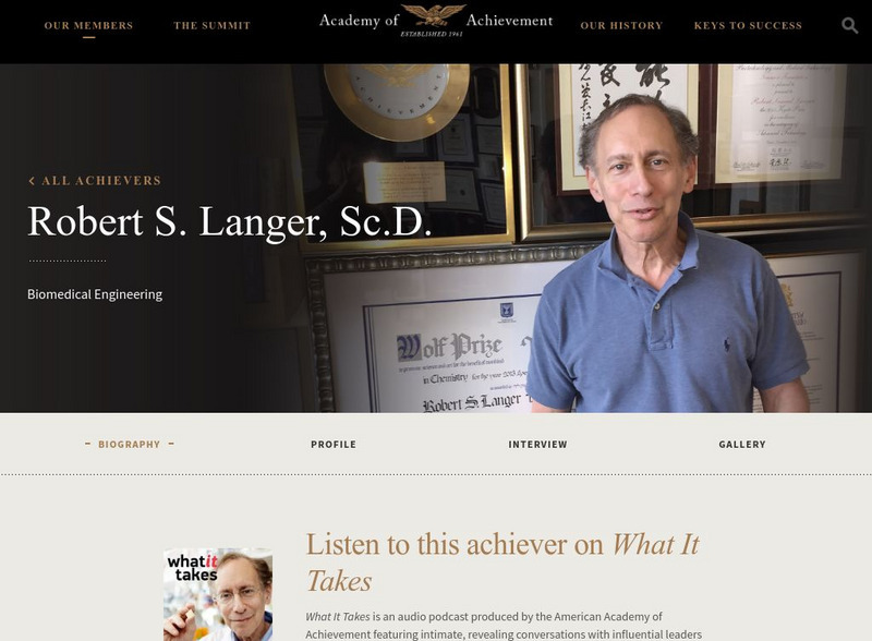 Academy of Achievement: Robert S. Langer, sc.d. Website Academy of Achievement: Robert S. Langer, sc.d. Website
