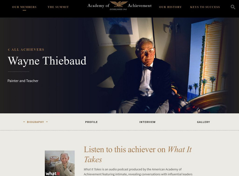 Academy of Achievement: Wayne Thiebaud Website