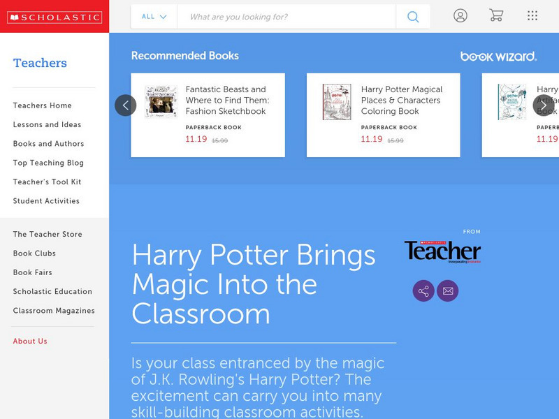 Scholastic: Teacher: Harry Potter Brings Magic Into the Classroom Website Scholastic: Teacher: Harry Potter Brings Magic Into the Classroom Website