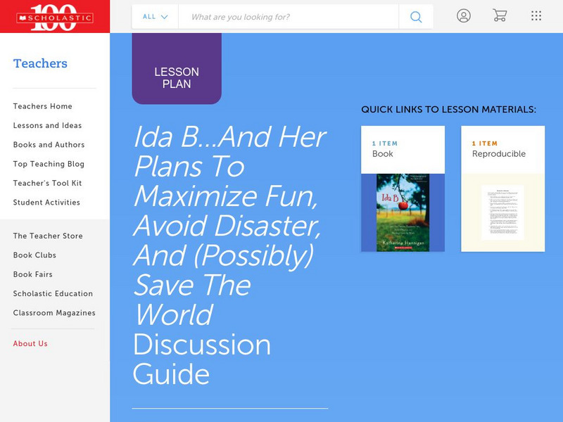 Scholastic: Discussion Guide: Ida B and Her Plans to Maximize Fun, Avoid Disas Lesson Plan