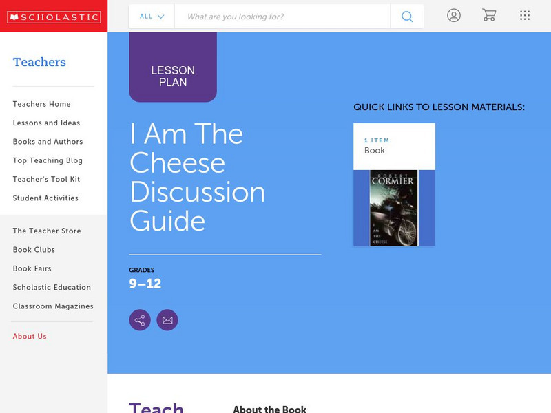 Scholastic: Discussion Guide: I Am the Cheese Lesson Plan