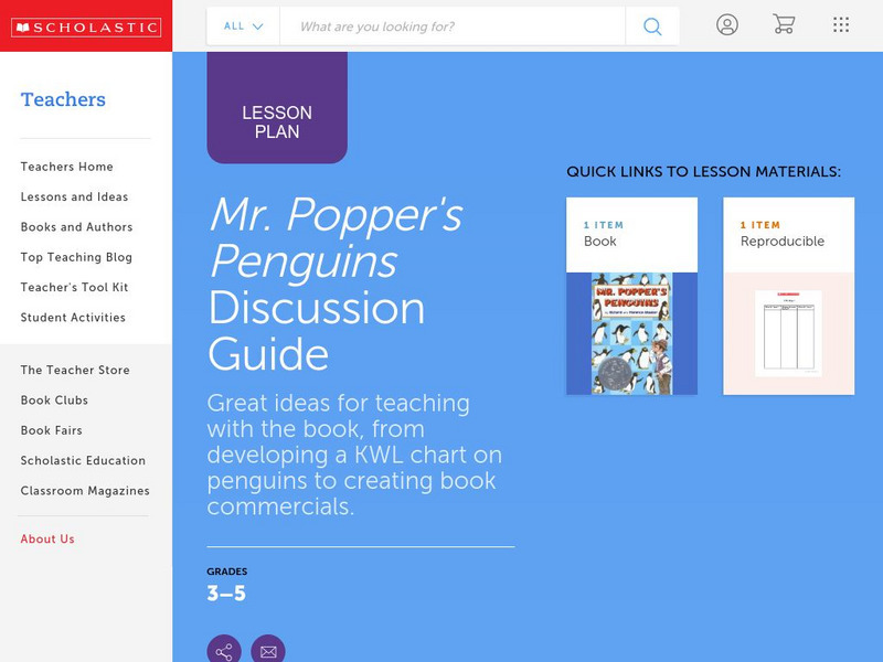 Scholastic: Discussion Guide: Mr. Popper's Penguins Lesson Plan Scholastic: Discussion Guide: Mr. Popper's Penguins Lesson Plan