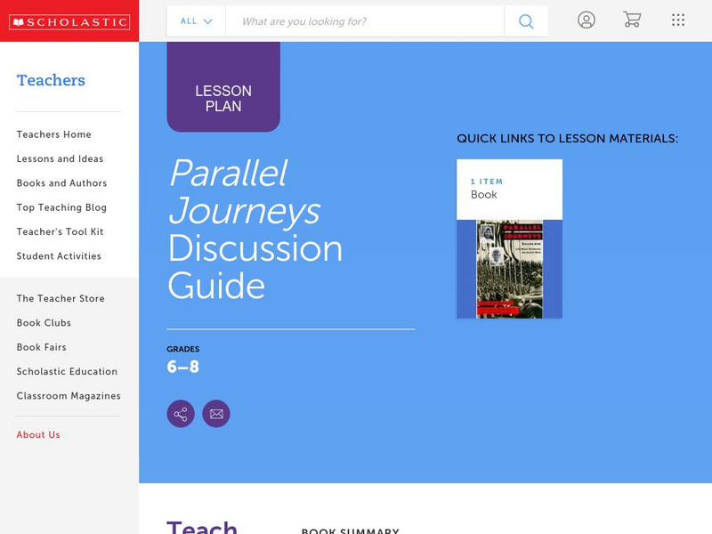 Scholastic: Discussion Guide: Parallel Journeys Lesson Plan for 6th ...