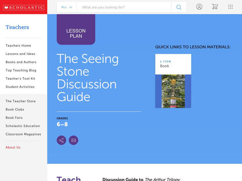Scholastic: Discussion Guide: The Seeing Stone Lesson Plan Scholastic: Discussion Guide: The Seeing Stone Lesson Plan
