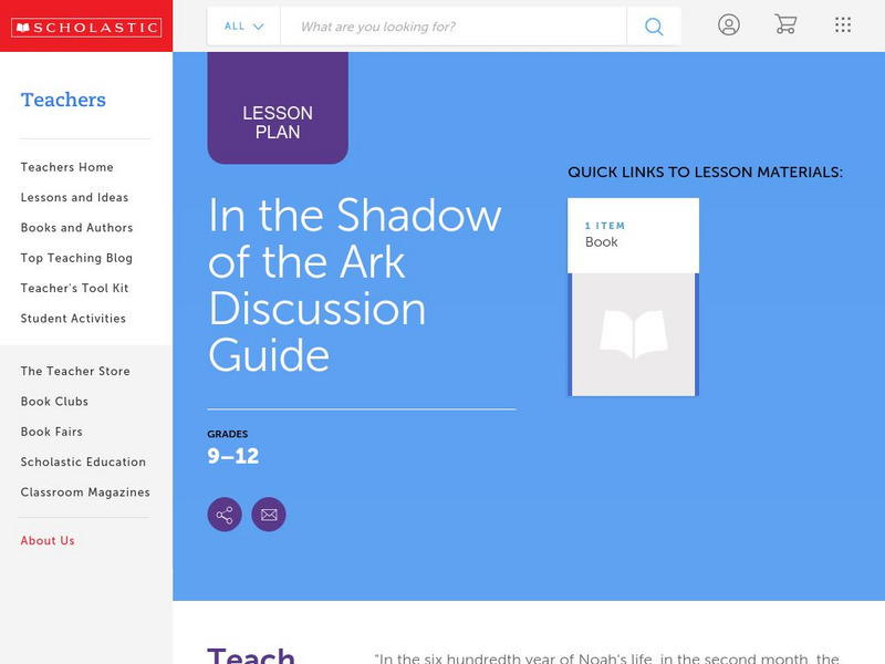 Scholastic: Discussion Guide: In the Shadow of the Ark Lesson Plan Scholastic: Discussion Guide: In the Shadow of the Ark Lesson Plan