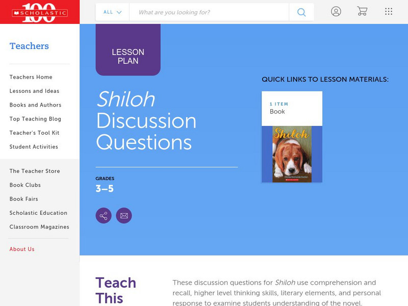 Scholastic: Shiloh Discussion Questions Lesson Plan Scholastic: Shiloh Discussion Questions Lesson Plan