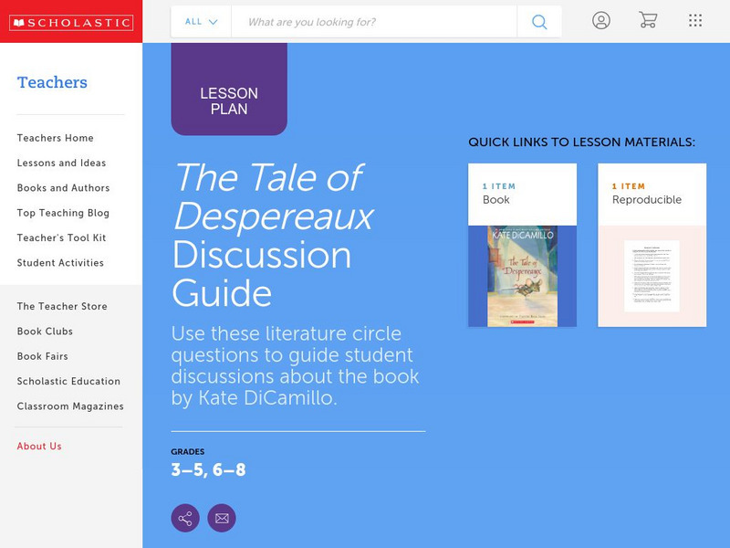 Scholastic: Discussion Guide: Tale of Despereaux Lesson Plan