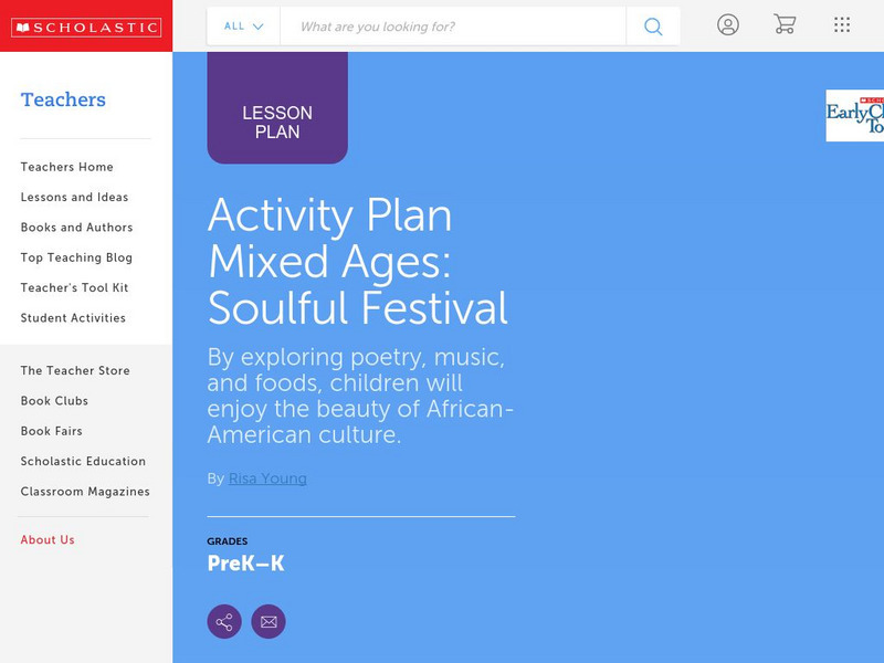 Scholastic: Early Childhood Today: Soulful Festival Activity Scholastic: Early Childhood Today: Soulful Festival Activity