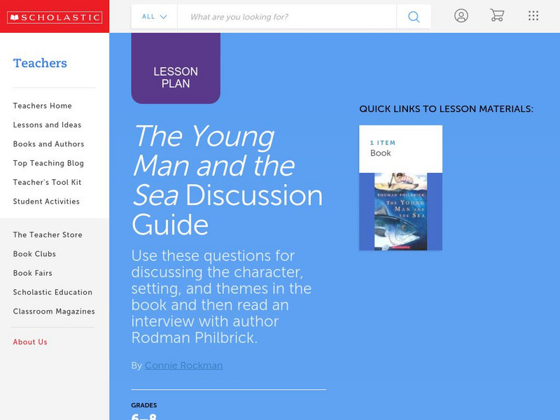 Scholastic: Discussion Guide: The Young Man and the Sea Lesson Plan