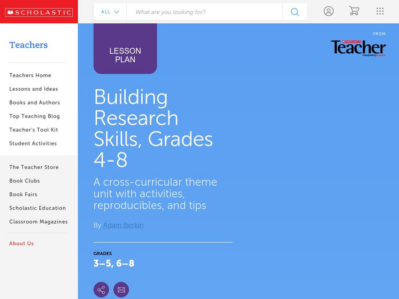 Scholastic: Building Research Skills, Grades 4 8 Article Scholastic: Building Research Skills, Grades 4 8 Article