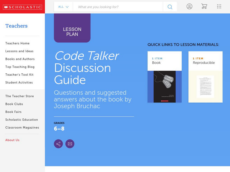 Scholastic: Code Talker Discussion Guide Handout Scholastic: Code Talker Discussion Guide Handout