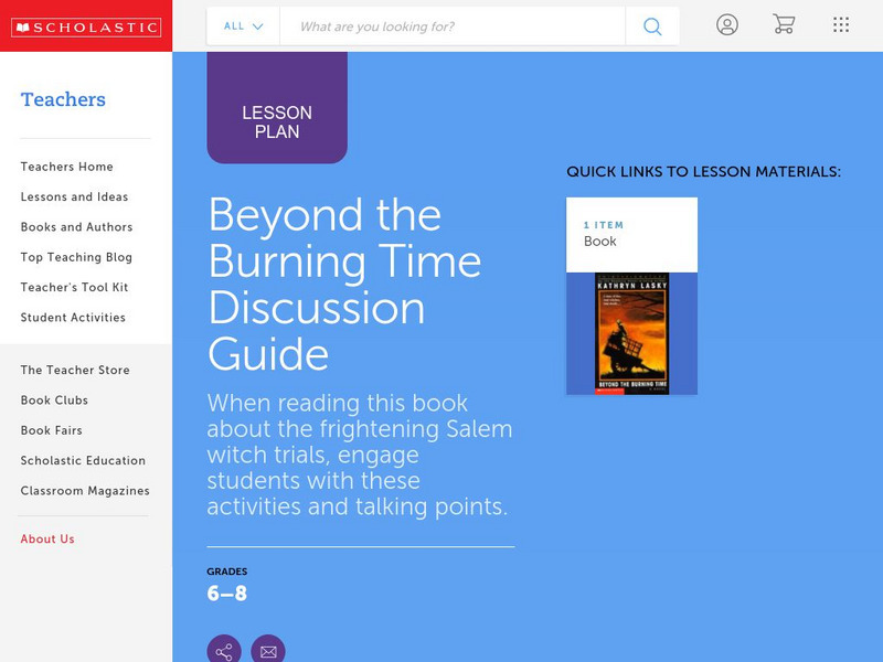 Scholastic: Discussion Guide: Beyond the Burning Time Lesson Plan