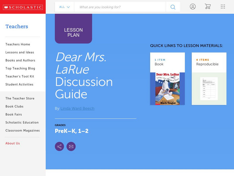 Scholastic: Discussion Guide: Dear Mrs. La Rue Lesson Plan