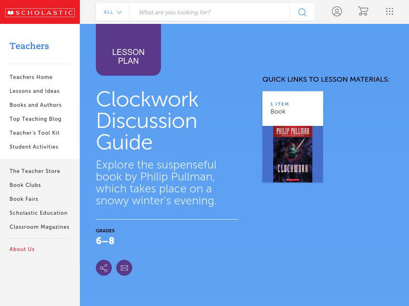Scholastic: Discussion Guide: Clockwork Lesson Plan