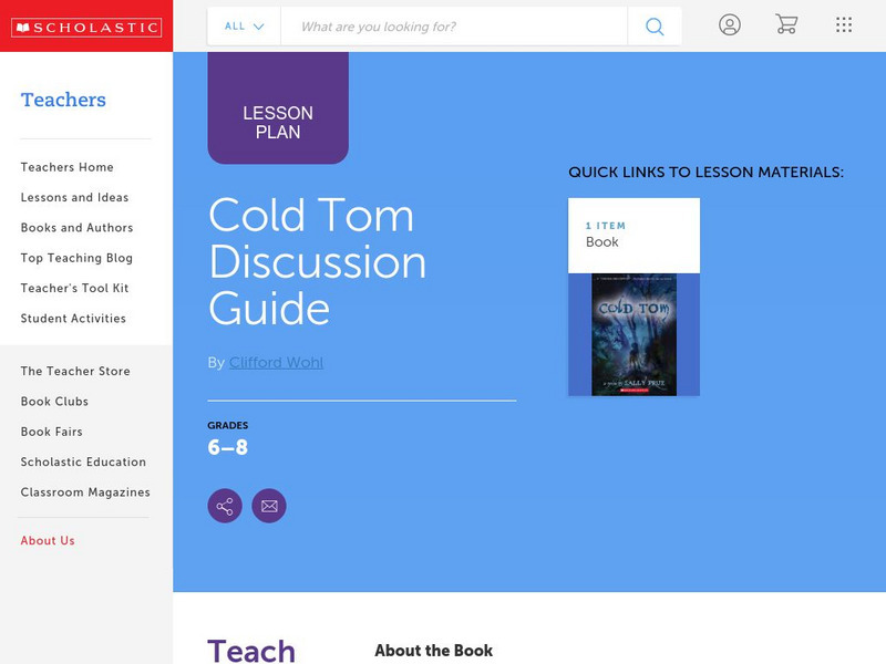Scholastic: Discussion Guide: Cold Tom Lesson Plan
