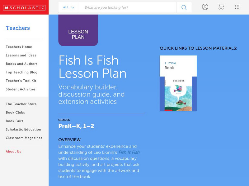 Scholastic: Discussion Guide: Fish Is Fish Lesson Plan