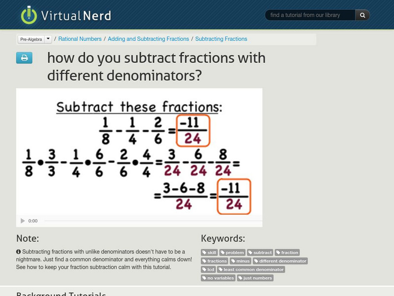 Virtual Nerd: How Do You Subtract Fractions With Different Denominators? Instructional Video