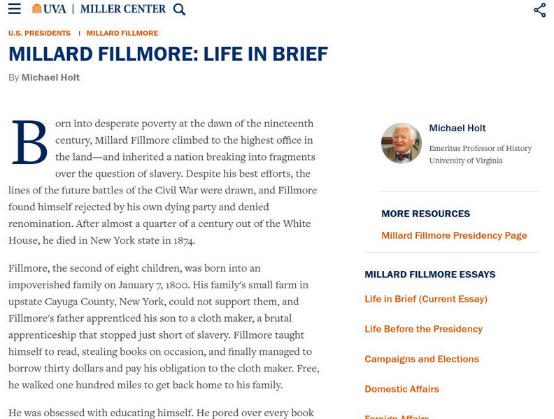 Miller Center at Uva: u.s. Presidents: Millard Fillmore: Life in Brief Website Miller Center at Uva: u.s. Presidents: Millard Fillmore: Life in Brief Website