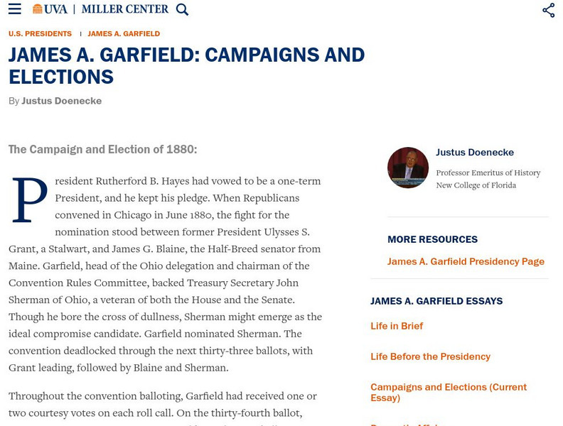 Miller Center at Uva: u.s. Presidents: James A. Garfield: Campaign/election of 1880 Article Miller Center at Uva: u.s. Presidents: James A. Garfield: Campaign/election of 1880 Article