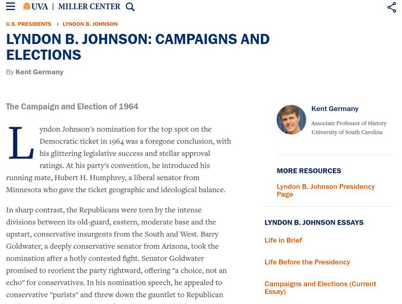 Miller Center at Uva: u.s. Presidents: Johnson 1964 Campaign & Election Article Miller Center at Uva: u.s. Presidents: Johnson 1964 Campaign & Election Article
