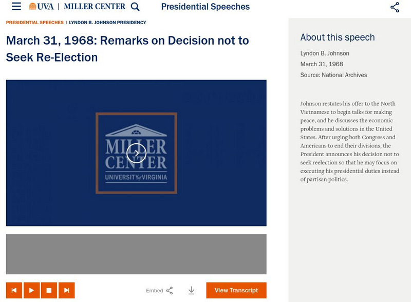 Miller Center at Uva: Presidential Speeches: Lyndon Johnson: Decision Not to Seek Reelection Instructional Video Miller Center at Uva: Presidential Speeches: Lyndon Johnson: Decision Not to Seek Reelection Instructional Video