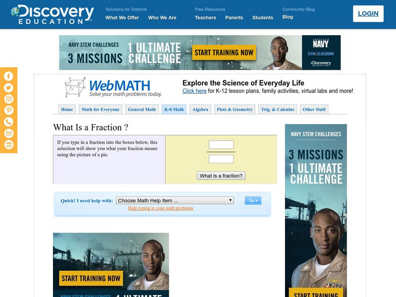Discovery Education: Web Math: What Is a Fraction? Interactive Discovery Education: Web Math: What Is a Fraction? Interactive