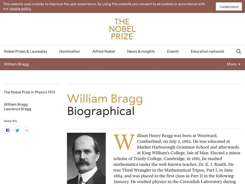 The Nobel Prize: William Henry Bragg Biographical Handout The Nobel Prize: William Henry Bragg Biographical Handout