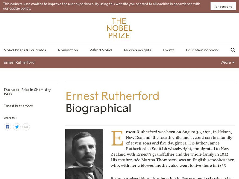 The Nobel Prize: Ernest Rutherford Biographical Handout The Nobel Prize: Ernest Rutherford Biographical Handout