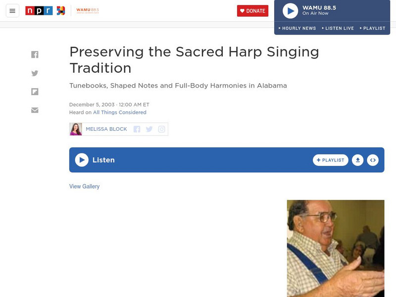Npr: Preserving the Sacred Harp Singing Tradition Audio Npr: Preserving the Sacred Harp Singing Tradition Audio