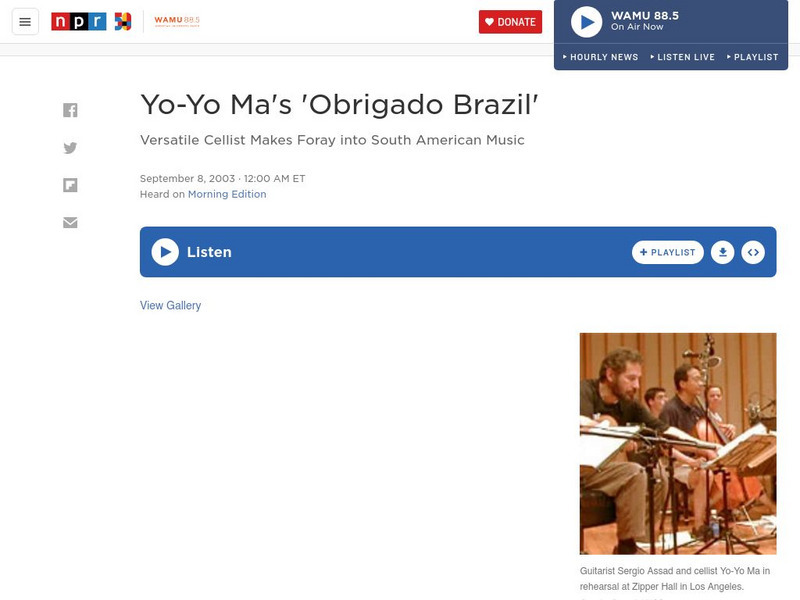 Npr: Yo Yo Ma's 'Obrigado Brazil' Audio Npr: Yo Yo Ma's 'Obrigado Brazil' Audio