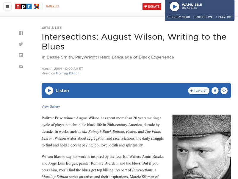 Npr: August Wilson, Writing to the Blues Primary Npr: August Wilson, Writing to the Blues Primary
