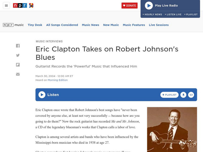 Npr: Eric Clapton Takes on Robert Johnson's Blues Audio Npr: Eric Clapton Takes on Robert Johnson's Blues Audio