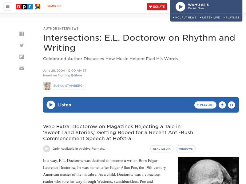 Npr: e.l. Doctorow on Rhythm and Writing Audio Npr: e.l. Doctorow on Rhythm and Writing Audio