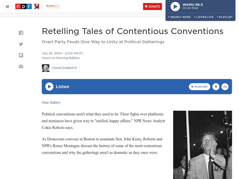 Npr: Tales of Contentious Conventions Instructional Video Npr: Tales of Contentious Conventions Instructional Video