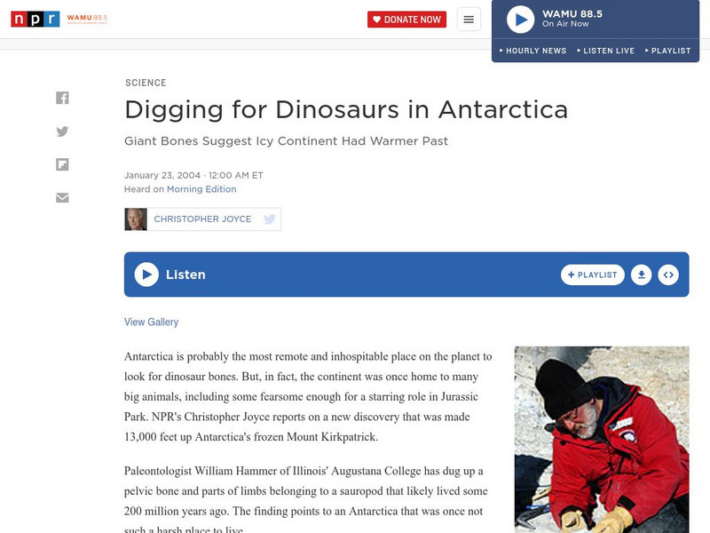 Npr: Digging for Dinosaurs in Antarctica Audio Npr: Digging for Dinosaurs in Antarctica Audio