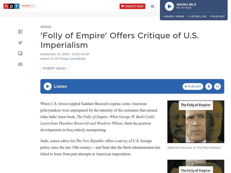 Npr: 'Folly of Empire' Offers Critique of Us Imperialism Audio Npr: 'Folly of Empire' Offers Critique of Us Imperialism Audio