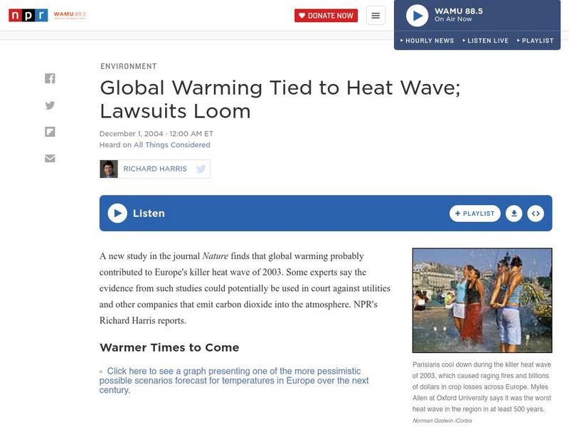 Npr: Global Warming Tied to Heat Wave: Lawsuits Loom Audio Npr: Global Warming Tied to Heat Wave: Lawsuits Loom Audio