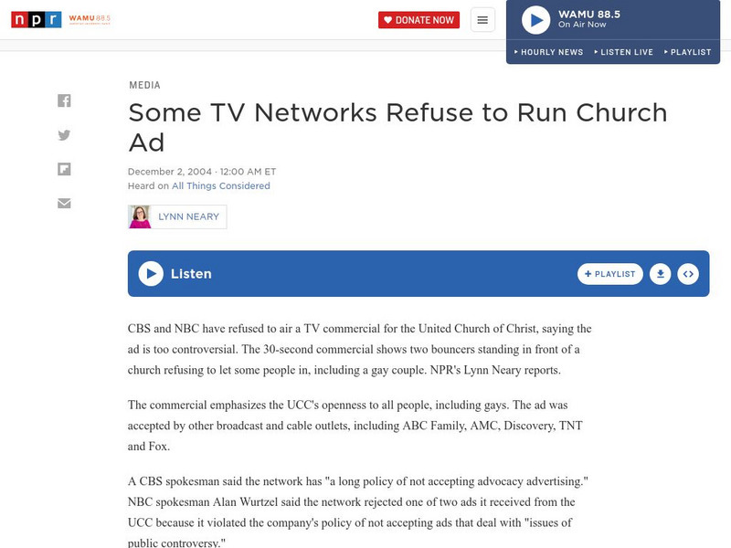 Npr: News: Archive: Tv Networks Refuse to Run Church Ad Audio Npr: News: Archive: Tv Networks Refuse to Run Church Ad Audio
