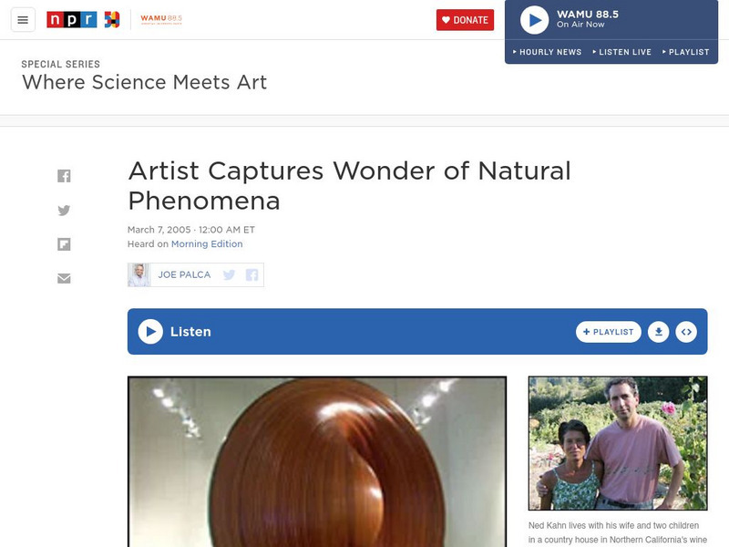Npr: Artist Captures Wonder of Natural Phenomena Audio Npr: Artist Captures Wonder of Natural Phenomena Audio
