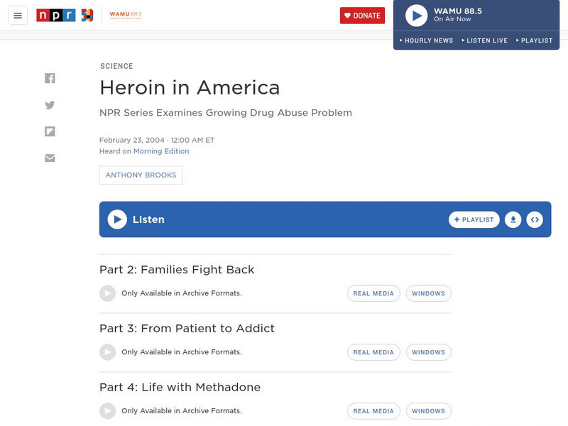 Npr: Heroin in America Audio Npr: Heroin in America Audio