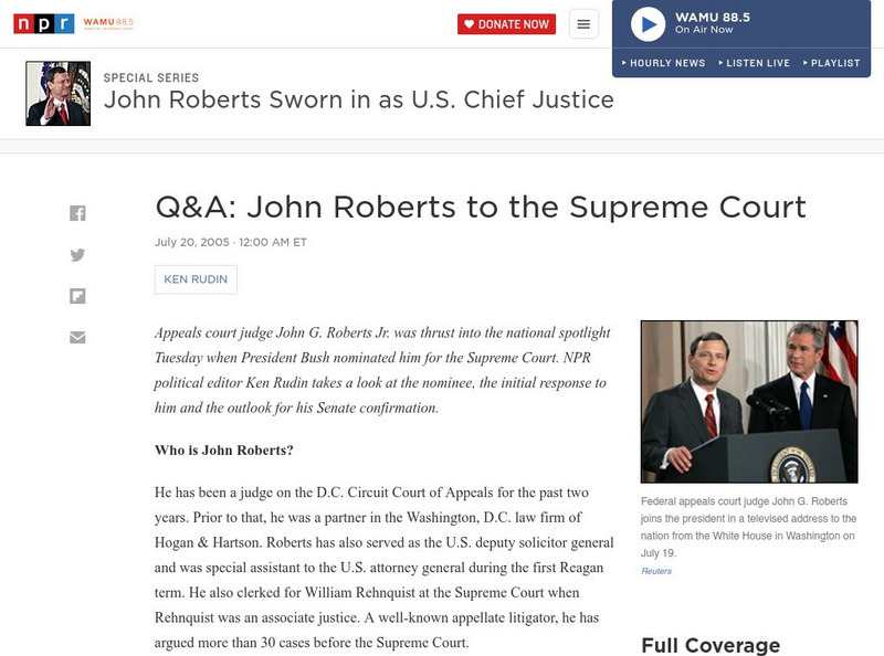 Npr: Q&a: John Roberts to the Supreme Court Article Npr: Q&a: John Roberts to the Supreme Court Article