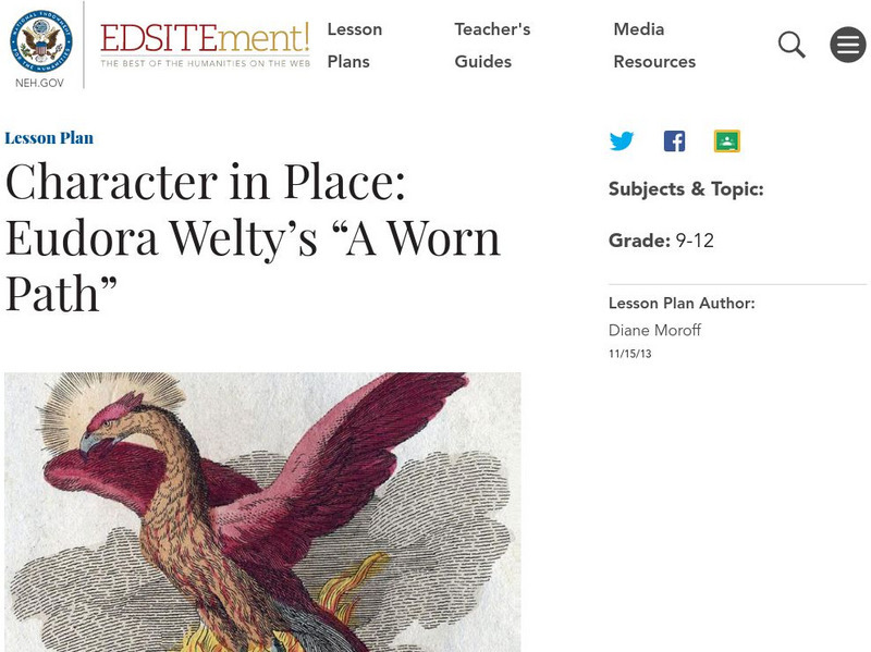Neh: Edsit Ement: Character in Place: Eudora Welty's "A Worn Path" Lesson Plan