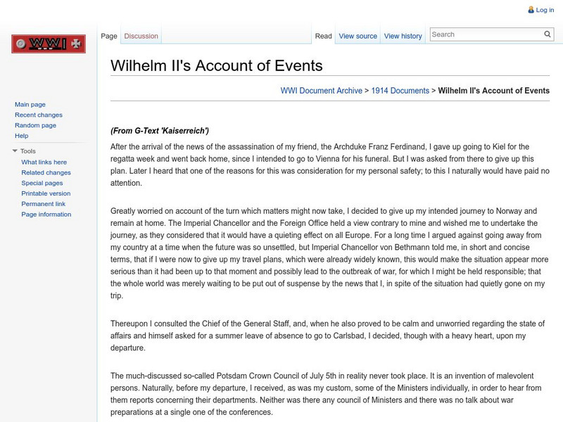 World War I Document Archive: Kaiser Wilhelm Ii's Account of Events Primary World War I Document Archive: Kaiser Wilhelm Ii's Account of Events Primary