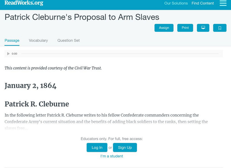Read Works: Passages: "Patrick Cleburne's Proposal to Arm Slaves" Primary Read Works: Passages: "Patrick Cleburne's Proposal to Arm Slaves" Primary
